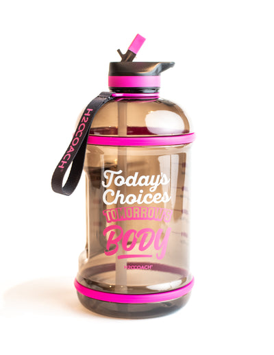 H2OCOACH - Today's Choices - Tomorrow's Body Half Gallon Water Bottle - w. Straw - 85 oz